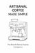 Artisanal Coffee Made Simple Paperback