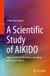 A Springer Nature A Scientific Study of AIKIDO Hardcover