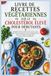 LIVRE DE RECETTES VÉGÉTARIENNES