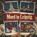 Mord tiptop Mord in Leipzig