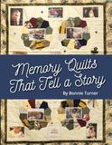Memory Quilts That Tell A Story