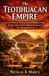 The Libri GmbH Lost Kingdoms and Forgotten Empires of the Americas-The Teotihuacan Empire