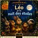 Léo et la nuit des étoiles: Quelque chose de merveilleux