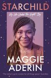 Starchild: The inspirational memoir from the space scientist and bestselling author - My Life Under the Night Sky