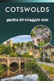 COTSWOLDS GUIDA DI VIAGGIO 2026