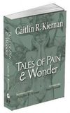 Tales Blackstone Publishing Tales of Pain and Wonder