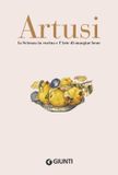 La Artusi, P: Scienza in cucina e l'arte di mangiar bene