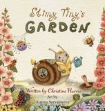 Slimy Tiny's Garden Hardcover