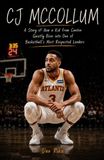 CJ MCCOLLUM: A Story of How a Kid from Canton Quietly Rose into One of Basketball’s Most Respected Leaders