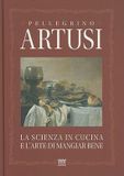 La Bol La Scienza in Cucina E L'arte Di Mangiar Bene