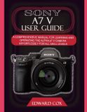 Sony A7 V User Guide