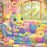 Colores y la Consulta de la Confianza: Colección de cuentos infantiles sobre valores. Libro infantil en español para niños de 3-8 años.