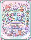 Posticini Magici – Libro da Colorare per Bambini | 50 Mini-Mondi Adorabili