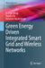 Green Springer Nature Wireless Networks- Green Energy Driven Integrated Smart Grid and Wireless Networks