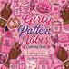 Girly Pattern Vibes Coloring Book