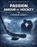 Une Sierra Lewis Passion, amour et hockey Paperback