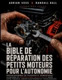 La Libri GmbH La Bible de Reparation des Petits Moteurs pour l'Autonomie