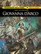 Giovanna D'Arco/Caterina De medici. I protagonisti della storia (Vol. 7)