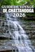 GUIDE Chattanooga GUIDE DE VOYAGE DE CHATTANOOGA: Guide de voyage complet de Chattanooga : activités, hébergements, meilleurs restaurants, aventures en plein air, ... et conseils locaux pour les visiteurs novices