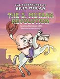 The Adventures of Billy Molar: The S. Mutans Revolution