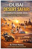 Dubai Desert Safari Complete Guide 2026