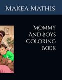 Mommy And Boys Coloring Book