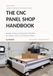 A CNC Panel Shop Handbook: Nesting, Tooling, and Production Workflow for Cabinet, Closet, and Furniture Makers