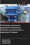 Technologia OmniScriptum SRL Technologia sterowania podwójnym trójfazowym silnikiem synchronicznym z magnesami trwalymi