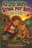 JD Roy Stink Pot Boy: Bugs and Spiders Help Our World: A Fun Level 2 Early Reader About Bugs, Curiosity, and Outdoor Adventures