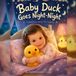 Baby Libri GmbH Baby Duck Goes Night-Night: A Bedtime Story for Lainey
