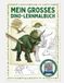 Mein großes Dino-Lernmalbuch