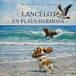 Lancelot en playa Hermosa