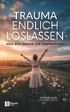 Trauma GPSR Kontakt Trauma endlich loslassen