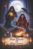 Magie Ediciones Rubí Magie Blanche Et Magie Lunaire Paperback
