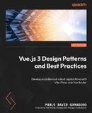 Vue.js Packt Publishing Limited Vue.js 3 Design Patterns and Best Practices