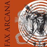Sonic Rendezvous Fax Arcana - Unorthodox Practices For Modern (CD)