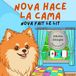 Nova hace la Cama | Nova fait le Lit: Un Libro Infantil Bilingüe En Español y Francés (Nova the Pomeranian Series)