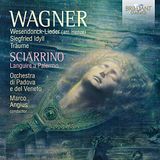 Wagner: Salvatore Sciarrino Wagner: Wesendonck-Lieder, Siegfried Idyll, Träume, Languire A Palermo (CD)