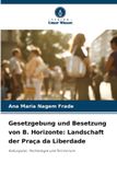Gesetzgebung Verlag Unser Wissen Gesetzgebung und Besetzung von B. Horizonte