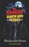 The Kamikaze Scooter Boys 1980