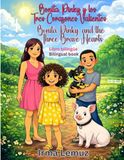 Bonita, Pinky y los Tres Corazones Valientes /Bonita, Pinky, and the Three Brave Hearts: Libro bilingüe - Bilingual book