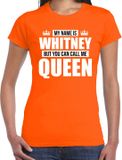 Bellatio Decorations Shoppartners Bv Naam cadeau My name is Whitney - but you can call me Queen t-shirt oranje dames - Cadeau shirt o.a verjaardag/ Koningsdag S