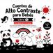 Cuentos de Alto Contraste Para Bebés Book 5: Black and White Sensory Book for Babies 3-6 Months | First English and Spanish Stories for Visual and Language Development