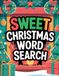 Sweet Christmas Word Search: Creative Challenge Puzzle Book for Adult Solvers