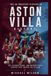 The Aston Villa The 50 Greatest Players in Aston Villa History: The Legends, Icons, and Unforgettable Careers That Shaped the Villans