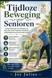 Tijdloze Bol Tijdloze Beweging voor Senioren