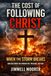 The Cost of Following Christ: When the Storm Breaks: How God Forms You Through Fire, Pressure, and Pain