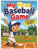 My First Baseball Game: A Coloring Adventure for Kids 3-8