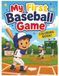 My First Baseball Game: A Coloring Adventure for Kids 3-8