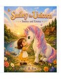 Smiley the Unicorn Smiley and Emma